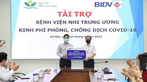 Joint Stock Commercial Bank for Investment and Development of Vietnam (BIDV) supports the National Children’s Hospital in COVID-19 prevention and control