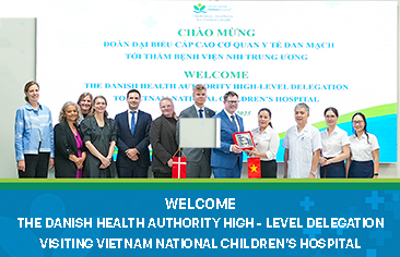 The Danish Health Authority High – Level Delegation Visiting Vietnam National Children’s Hospital: Strengthening Cooperation in Type 1 Diabetes Management