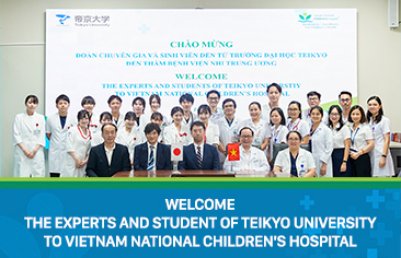 A Week of Academic Exchange: Experts and Medical Students from Teikyo University (Japan) Visit Vietnam National Children’s Hospital