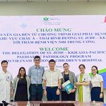 The St. Jude – KKH Asia-Pacific Program and Vietnam National’s Children Hospital: Strengthening Pediatric Pathology Collaboration The St. Jude – KKH Asia-Pacific Program and Vietnam National’s Children Hospital: Strengthening Pediatric Pathology Collaboration