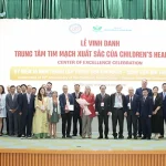 The Heart Center of Vietnam National Children’s Hospital Honored by Children’s HeartLink as a “Center of Excellence” on Its 10th Anniversary
